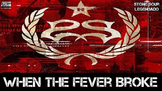 Stone Sour - When The Fever Broke (Tradução)