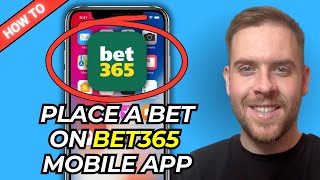 How To Place A Bet On Bet365 Using Mobile App - Full Guide 2025 thumbnail
