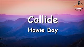 Collide - Howie Day (Lyrics Acoustic Version)