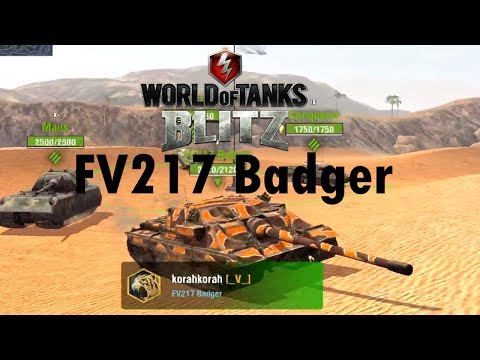 World Of Tanks Blitz - Exclusive FV217 Badger Gameplay!