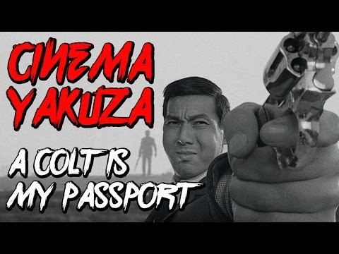 Cinema Yakuza Ep. 2 – A Colt Is My Passport (1967)