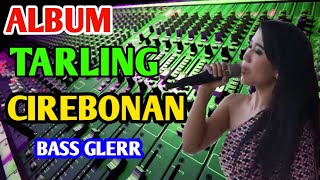 Download lagu FULL ALBUM TARLING CIREBONAN PALING DI CARI UNTUK TEMAN ANDA DI PERJALANAN mp3