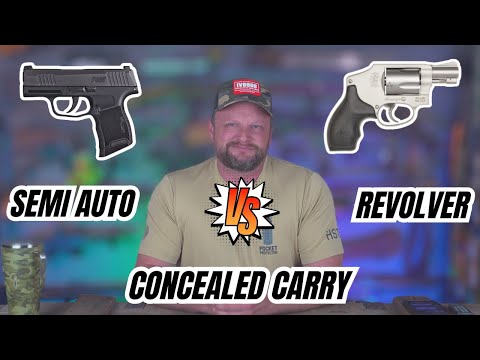 Revolvers vs Semi Autos for Concealed Carry