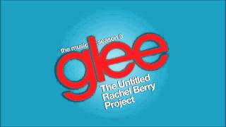 Glee Cast - Glitter In the Air (STUDIO) | The Untitled Rachel Berry Project