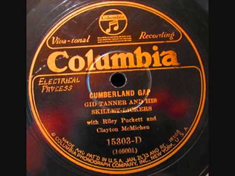 Gid Tanner & His Skillet Lickers - Cumberland Gap (Columbia 15303-D) (1928)