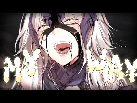 Nightcore My Way [lyrics | AVA MAX]
