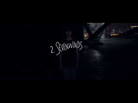 "Seven Winds" - Wellsaid [MV]