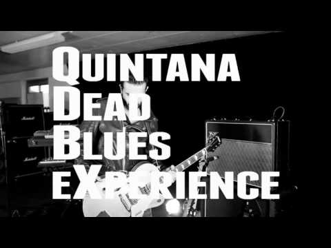 Quintana Dead Blues eXperience - Kinda Low (Knt Live Sessions)