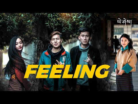 FEELING - Trigga Sk X Jzee Spirit | Music Video | Yeshi Lhendup Films