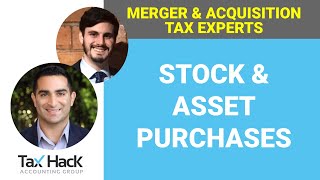 Difference Between a Stock and an Asset Purchase in an M&A