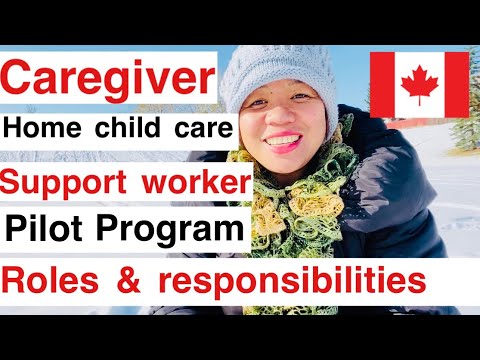 Caregiver new pilot program,home child care provider  & home support worker roles & responsibilities