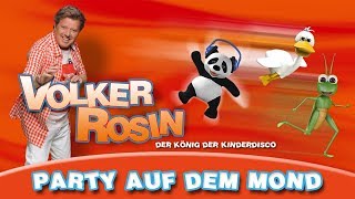 Volker Rosin - Party auf dem Mond | Kinderlieder