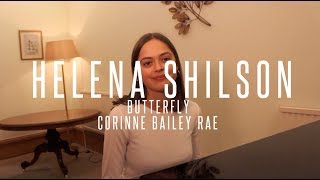 Helena Shilson - Butterfly (Cover) | Corinne Bailey Rae
