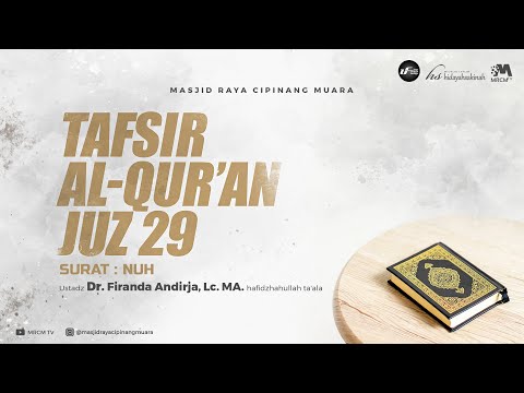 Ustadz Dr. Firanda Andirja, Lc. MA. - Tafsir Al-Qur'an Juz 29 (Surat Nuh)