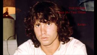 The Doors  - Love Me Two Times (Lyrics)