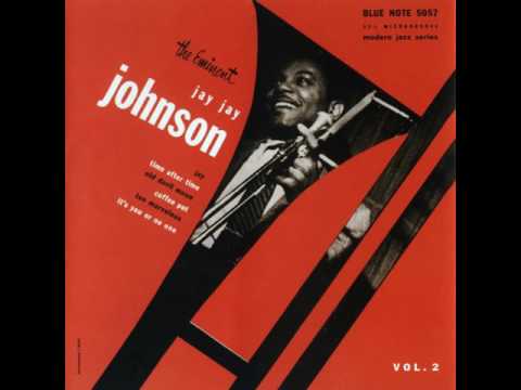 JJ Johnson & Clifford Brown - 1955 - The Eminent Vol2 - 05 Time After Time