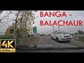 Banga To Balachaur Expressway NH 344A Shaheed Bhagat Singh Nagar 4K Driving Tour