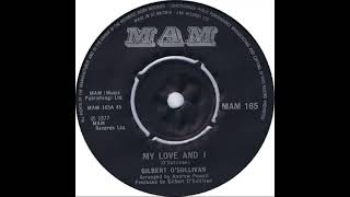 (25a) Gilbert O&#39;Sullivan - My Love And I