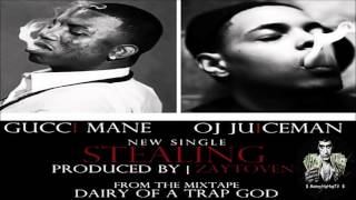 Gucci Mane - Stealing ft OJ Da Juiceman