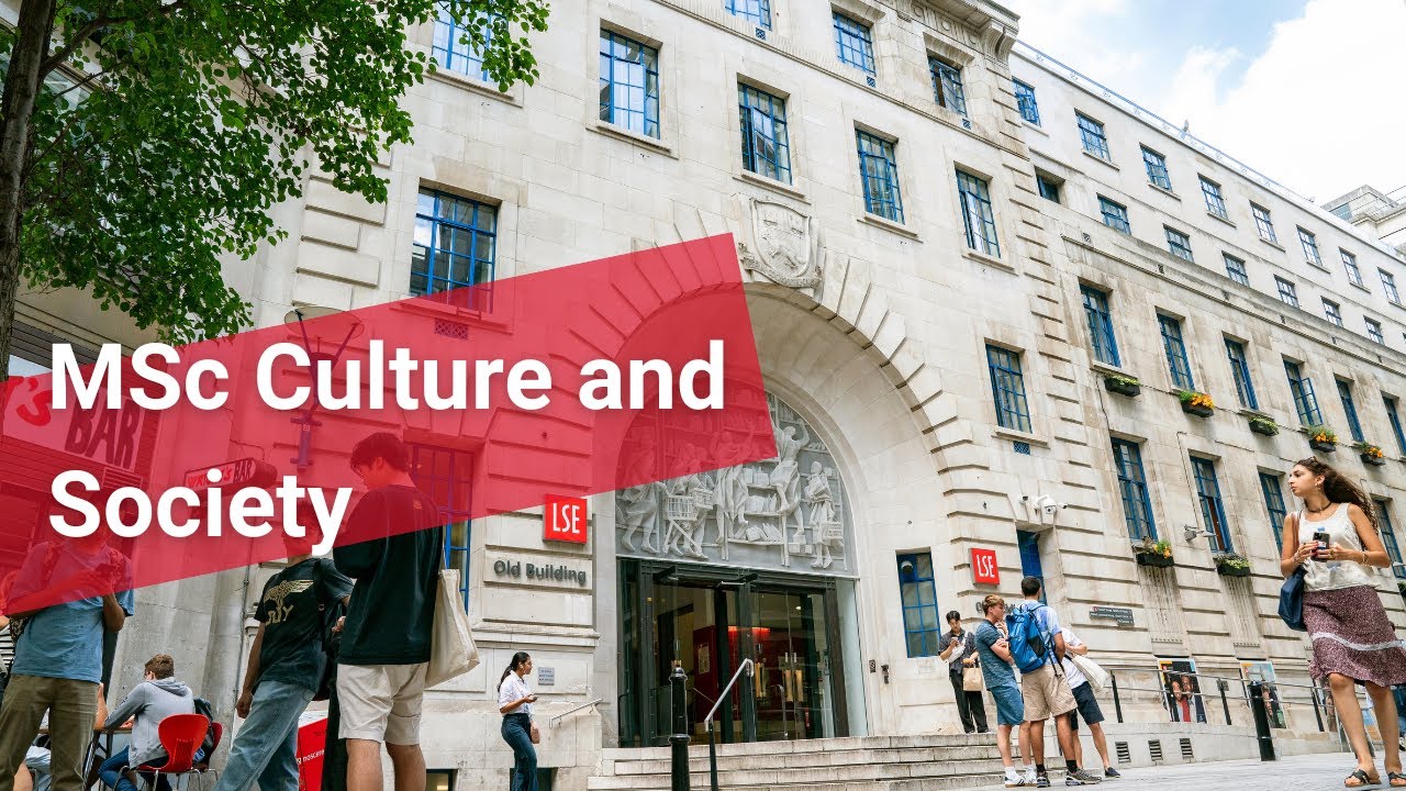 Studying MSc Culture and Society at LSE