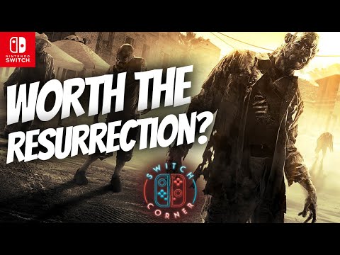 Dying Light Nintendo Switch Review - Platinum Edition Worth The Cash Or Better Off Dead?