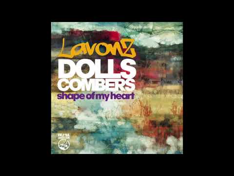 Dolls Combers, Lavonz - Shape of My Heart (Dolls Combers Extended Mix)