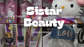 GRAND OPENING OF A NEW LOCAL BEAUTY & MORE STORE! SISTAR BEAUTY💖