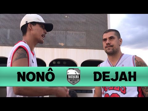 Nonô VS Dejah - Batalha do Museu (Edição 410)