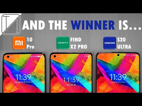 Oppo Find X2 Pro vs Xiaomi Mi 10 Pro vs Samsung S20 Ultra - The Final Verdict