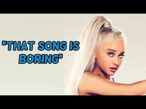 Ariana Grande DISSING her OWN songs