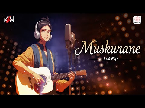Muskurane (Lofi Flip Video) - Citylights | Rajkummar Rao | KSW & Arijit Singh | Jeet Gannguli 😊🌃🎶