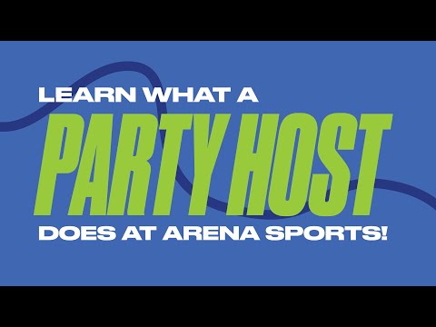 Learn What a Party Host Does at Arena Sports!