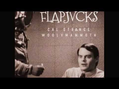 Woolymammoth & Cal Strange | FLAPJVCKS