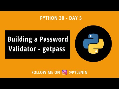 Building A Password Validator Getpass String Python 30 Day 5 Python Projects