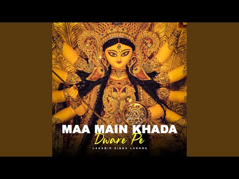 Maa Main Khada Dware Pe