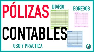 TIPOS DE PÓLIZAS CONTABLES | Qué son y para qué sirven | Curso Básico de Contabilidad