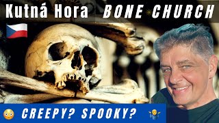 KUTNA HORA BONE CHURCH from Prague •Bone chilling experience!  Day trip from PRAGUE!  SEDLEC Ossuary