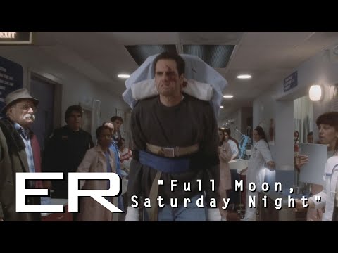 Full Moon, Saturday Night | ER