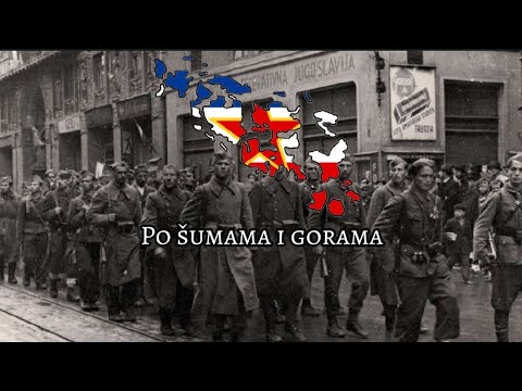 "Yugoslav Partisan song"- ("Po šumama i gorama”) - WW2 Yugoslavian Partisan song