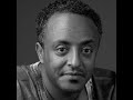 TEWODROS TADESSE Amna Ena Kachamna