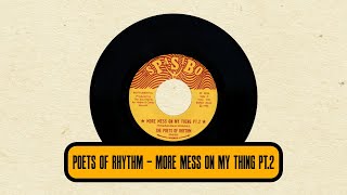 The Poets Of Rhythm - More Mess On My Thing Pt .2 (Spasibo Rec. SP45-025A) FUNK 45