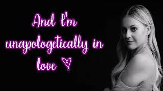 Kelsea Ballerini - Unapologetically (Lyrics)