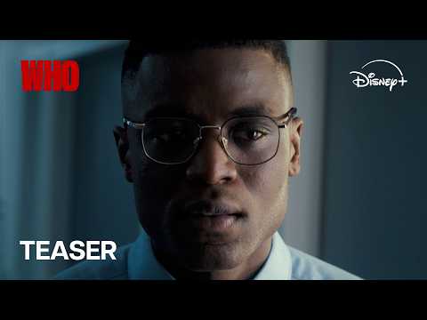 WHO - Teaser officiel (VF) | Disney+