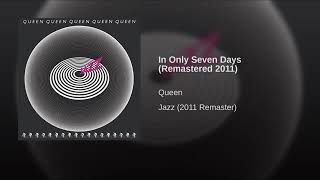 Queen - In Only Seven Days