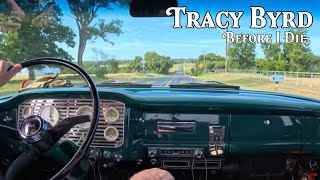 1957 GMC || Tracy Byrd - Before I Die || ASMR || Texas Backroads