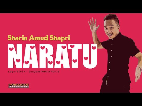 SHARIN AMUD SHAPRI - Naratu (Video Lirik)