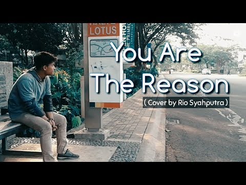 You Are The Reason - Calum Scott (Cover by Rio Syahputra)