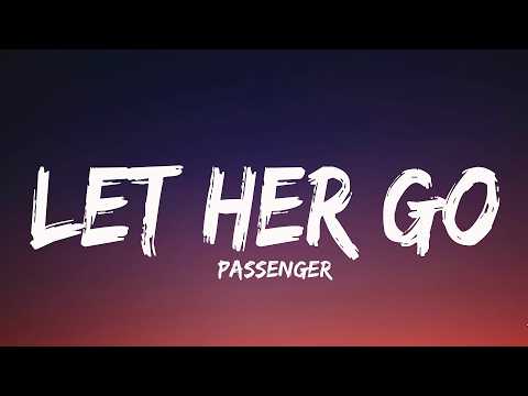 Passenger - Let Her Go (Lyrics)