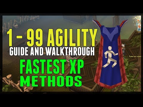 Runescape [RS3] 1-99 Agility Guide | In-Depth, Fast and Easy Methods!