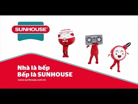 Nhà là Bếp. Bếp là SUNHOUSE